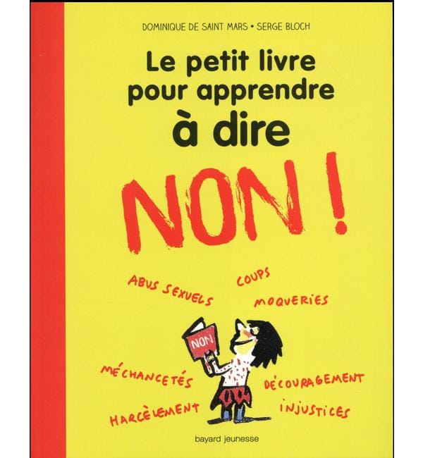 Le petit livre pour apprendre à dire non !