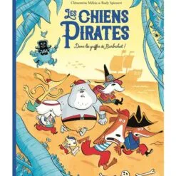 Les chiens pirates - Dans les griffes de Barbechat