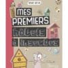 Mes premiers hôtels à insectes