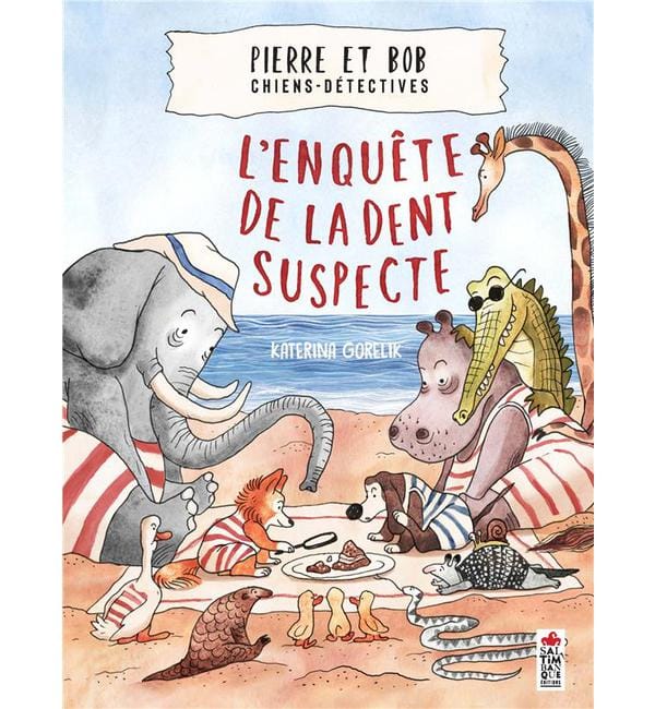 Pierre et Bob chiens-détectives - L'enquête de la dent suspecte