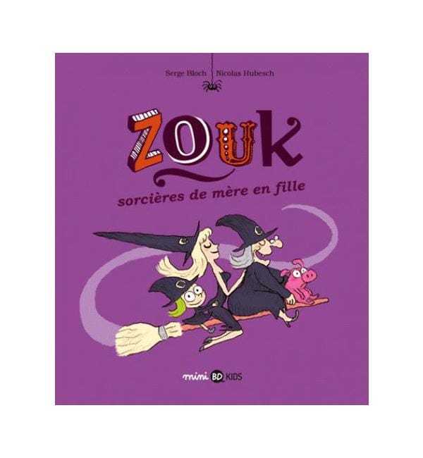 Zouk Tome 7 - Sorcières de mère en fille
