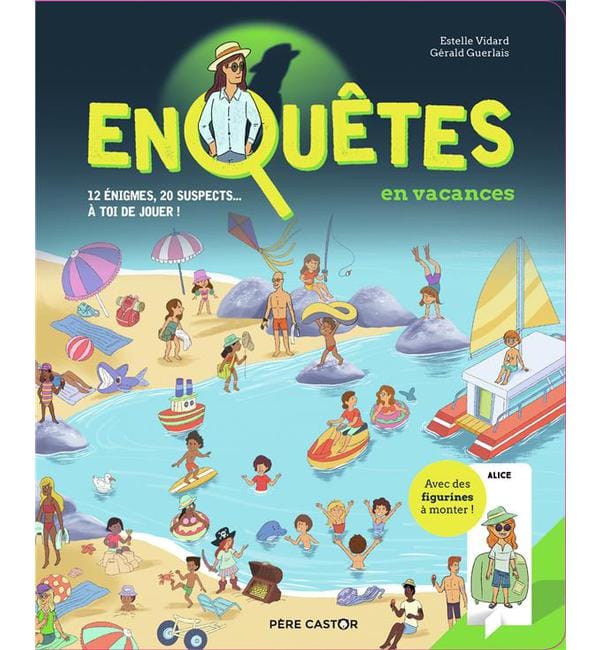 Enquêtes en vacances - 12 énigmes, 20 suspects... à toi de jouer !