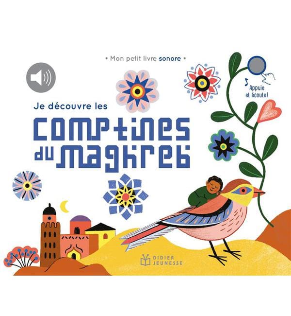 Je découvre les comptines du Maghreb