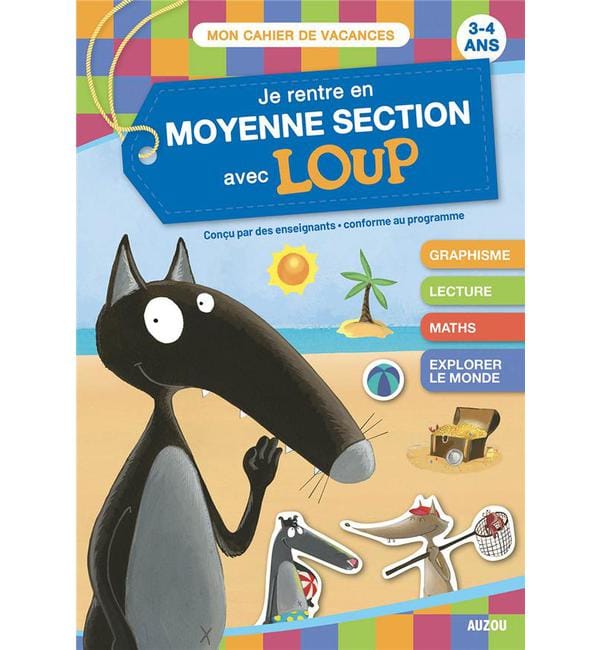 Je rentre en moyenne section avec Loup - 3-4 ans, de la petite à la moyenne section