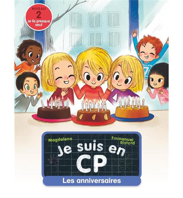Je suis en CP Tome 10 - Les anniversaires