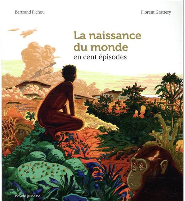 La naissance du monde en cent épisodes