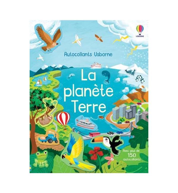 La planète Terre - Avec plus de 150 autocollants