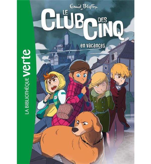 Le Club des Cinq Tome 4 - Le Club des Cinq en vacances