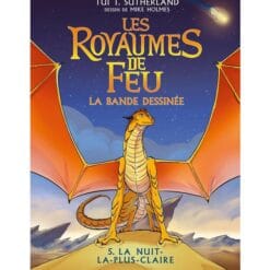 Les royaumes de feu - La bande dessinée Tome 5 - La nuit la plus claire