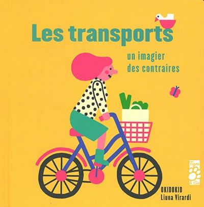 Les transports - Un imagier des contraires