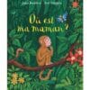 Où est ma maman ?