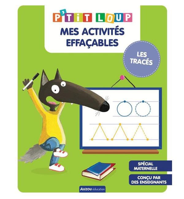 P'tit Loup - Mes activités effaçables - Les tracés, spécial maternelle