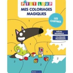 P'tit Loup - Mes coloriages magiques - Les chiffres, spécial maternelle