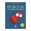Peter Pou - Le plus fidèle ami des enfants