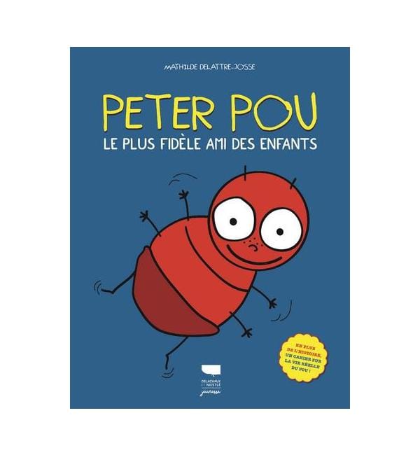 Peter Pou - Le plus fidèle ami des enfants
