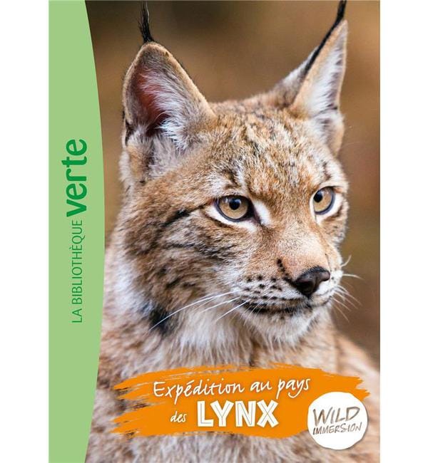 The Wild Immersion Tome 10 - Expédition au pays des lynx