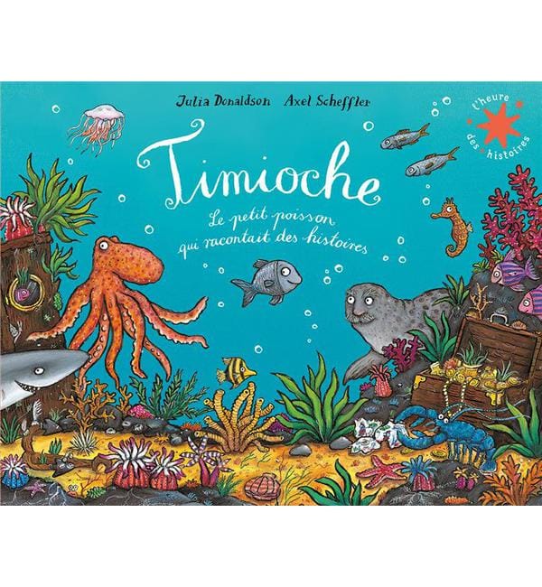 Timioche - Le petit poisson qui racontait des histoires