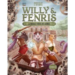 Willy & Fenris Tome 2 - La menace venue des abîmes