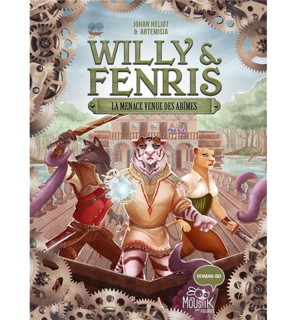 Willy & Fenris Tome 2 - La menace venue des abîmes