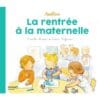 Apolline - La rentrée à la maternelle