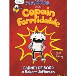 Journal d'un copain formidable - Carnet de bord de Robert Jefferson