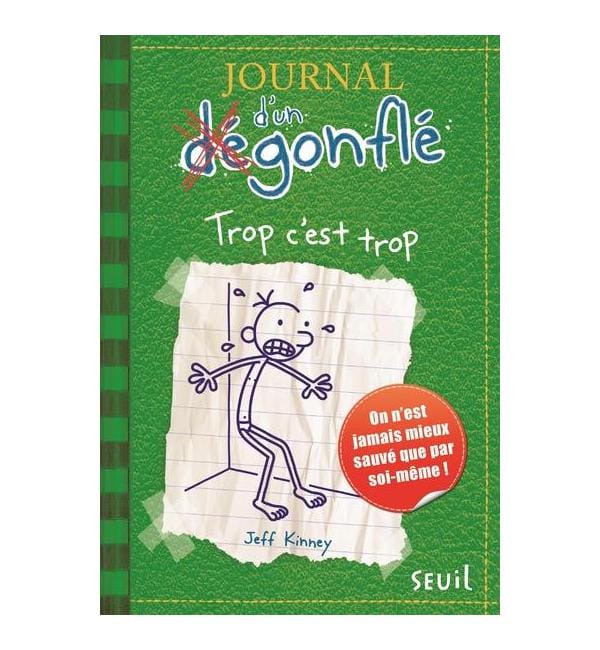 Journal d'un dégonflé Tome 3 - Trop c'est trop