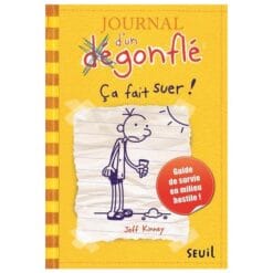 Journal d'un dégonflé Tome 4 - Ca fait suer !