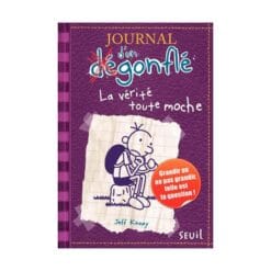 Journal d'un dégonflé Tome 5 - La vérité toute moche