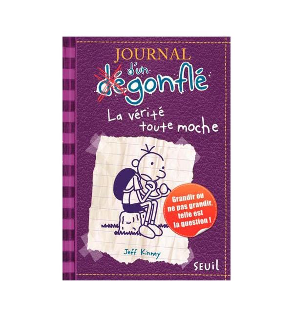 Journal d'un dégonflé Tome 5 - La vérité toute moche