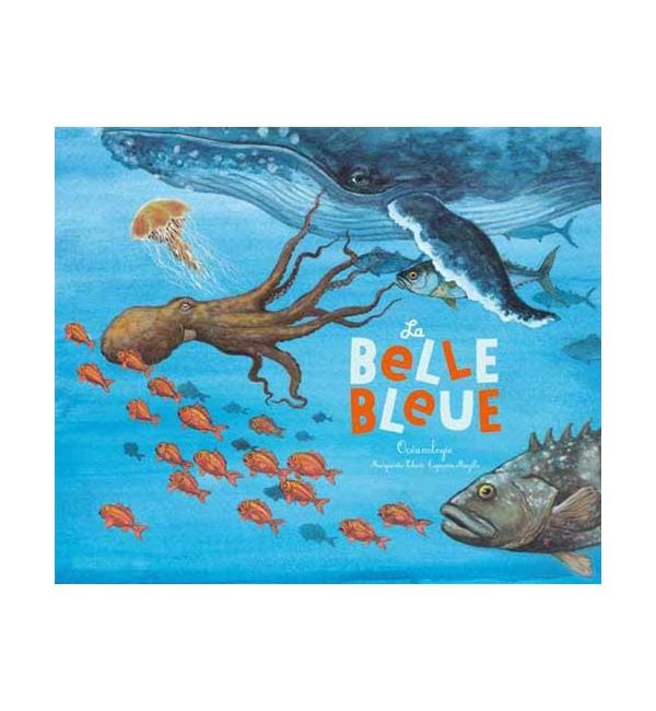 La belle bleue - Océanologie