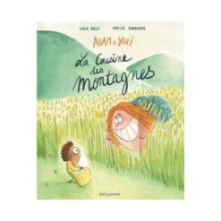 La cousine des montagnes - Une aventure d'Adam et Yuli