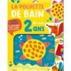 La pochette de bain de mes 2 ans