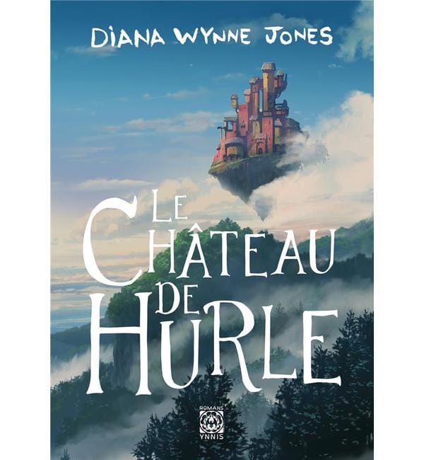 La Trilogie de Hurle Tome 1 - Le Château de Hurle