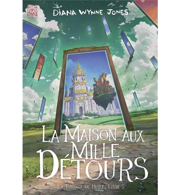 La Trilogie de Hurle Tome 3 - La Maison aux mille détours