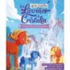 Les licornes de Cristalia - Tome 1, L'attaque des griffons tempêtes