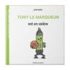 Tony le marqueur est en colère