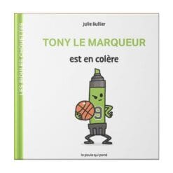 Tony le marqueur est en colère
