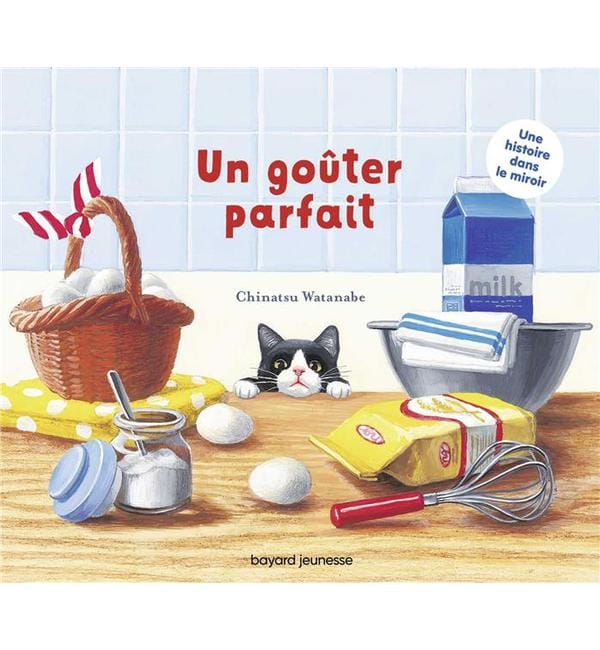 Un goûter parfait - Une histoire dans le miroir