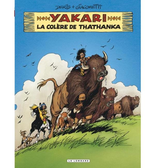 Yakari Tome 42 - La colère de Thathanka