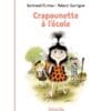 Crapounette à l'école