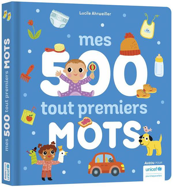 Imagier des tout-petits - Mes 500 tout premiers mots