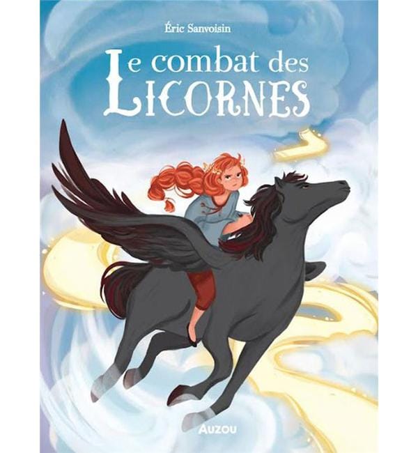 Le combat des Licornes Tome 3 - Le chemin lumineux
