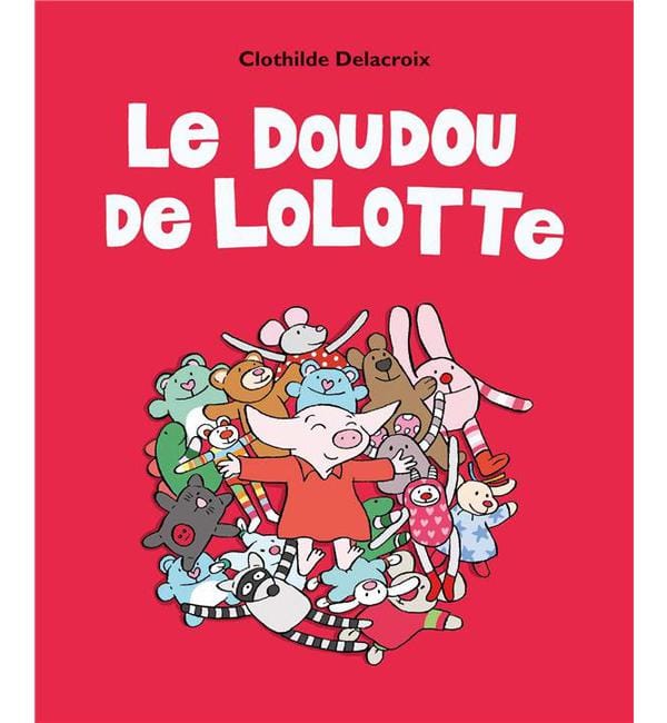Le doudou de Lolotte