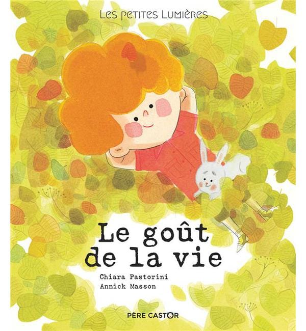 Le goût de la vie - Les petites lumières