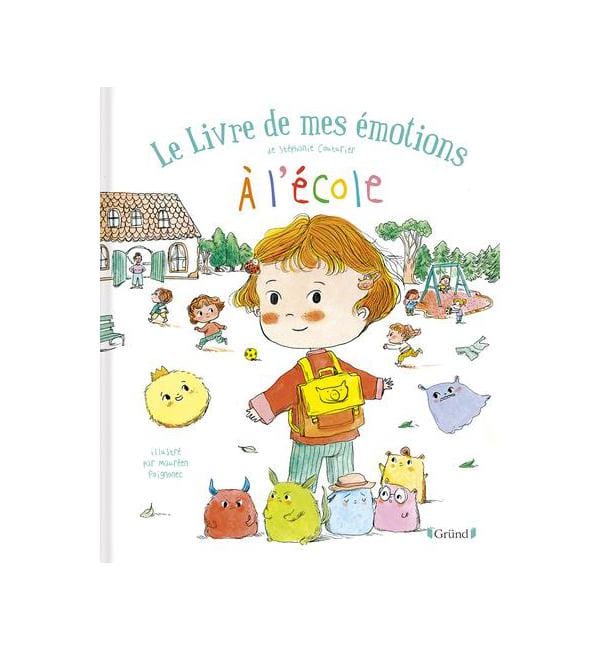 Le livre de mes émotions - A l'école