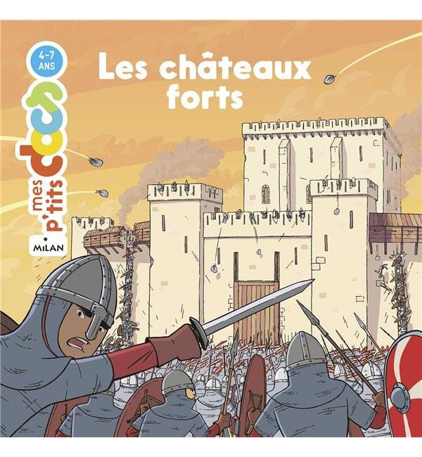 Les châteaux forts