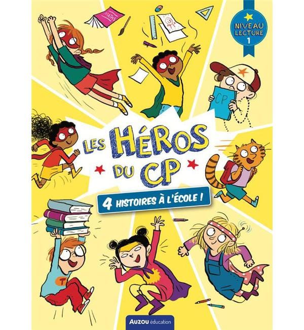 Les héros du CP - 4 histoires à l'école ! - Niveau lecture 1