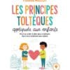 Les principes toltèques appliqués aux enfants
