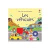 Les véhicules - Mon livre sonore à toucher