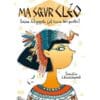 Ma soeur Cléo Reine d'Egypte (et reine des pestes)